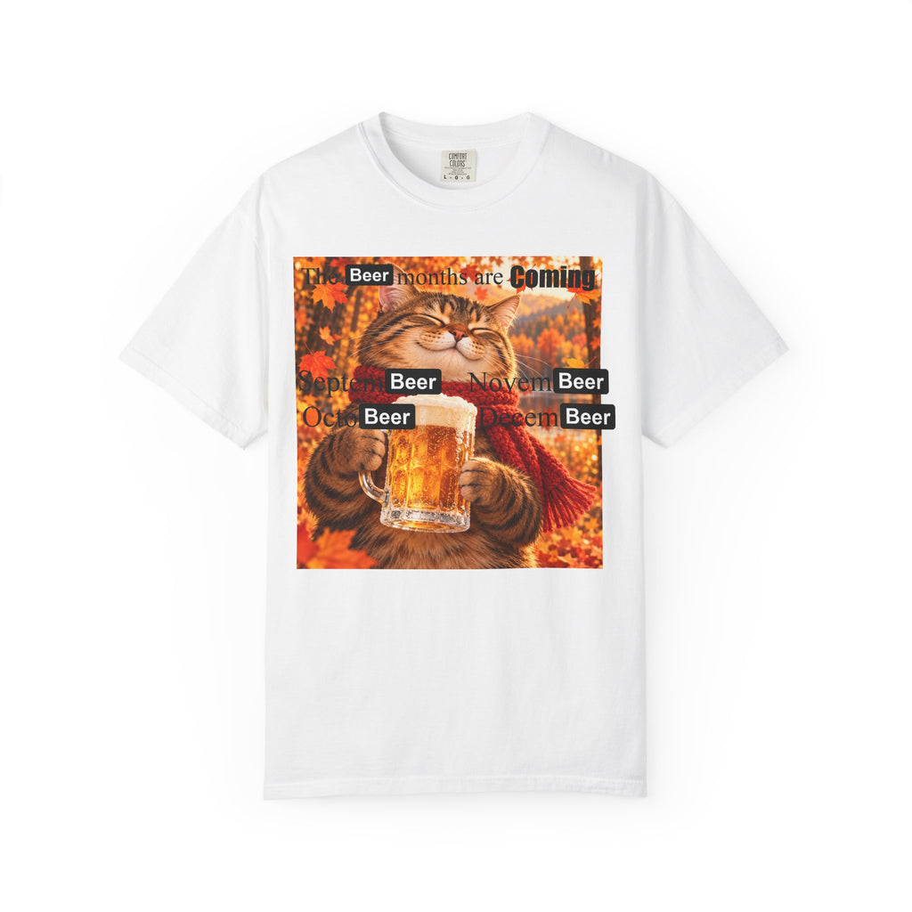 The Beer Months Are Coming Shirt