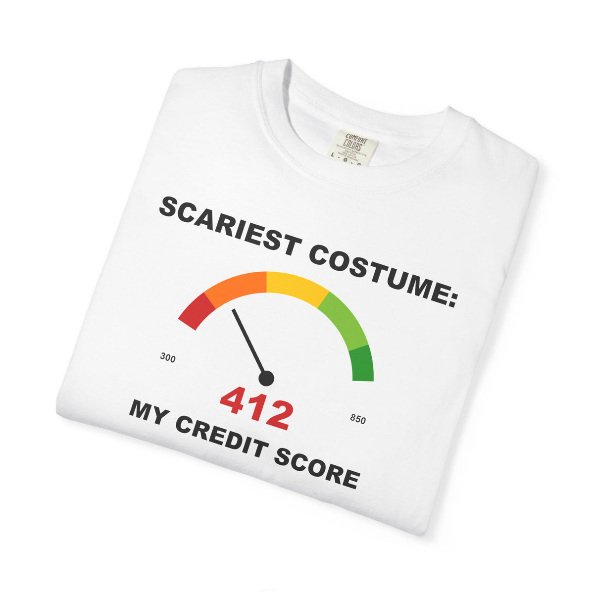 Scariest Costume My Credit Score Shirt