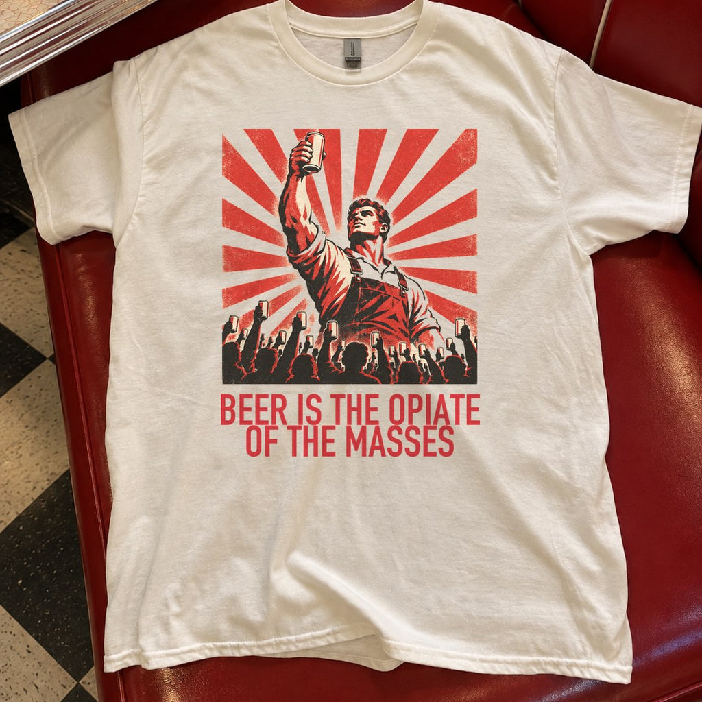 Beer Is the Opiate of the Masses Shirt in a diner booth