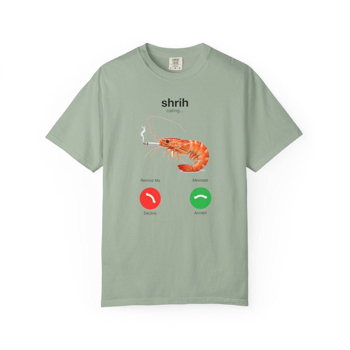 Shrih Calling Shirt