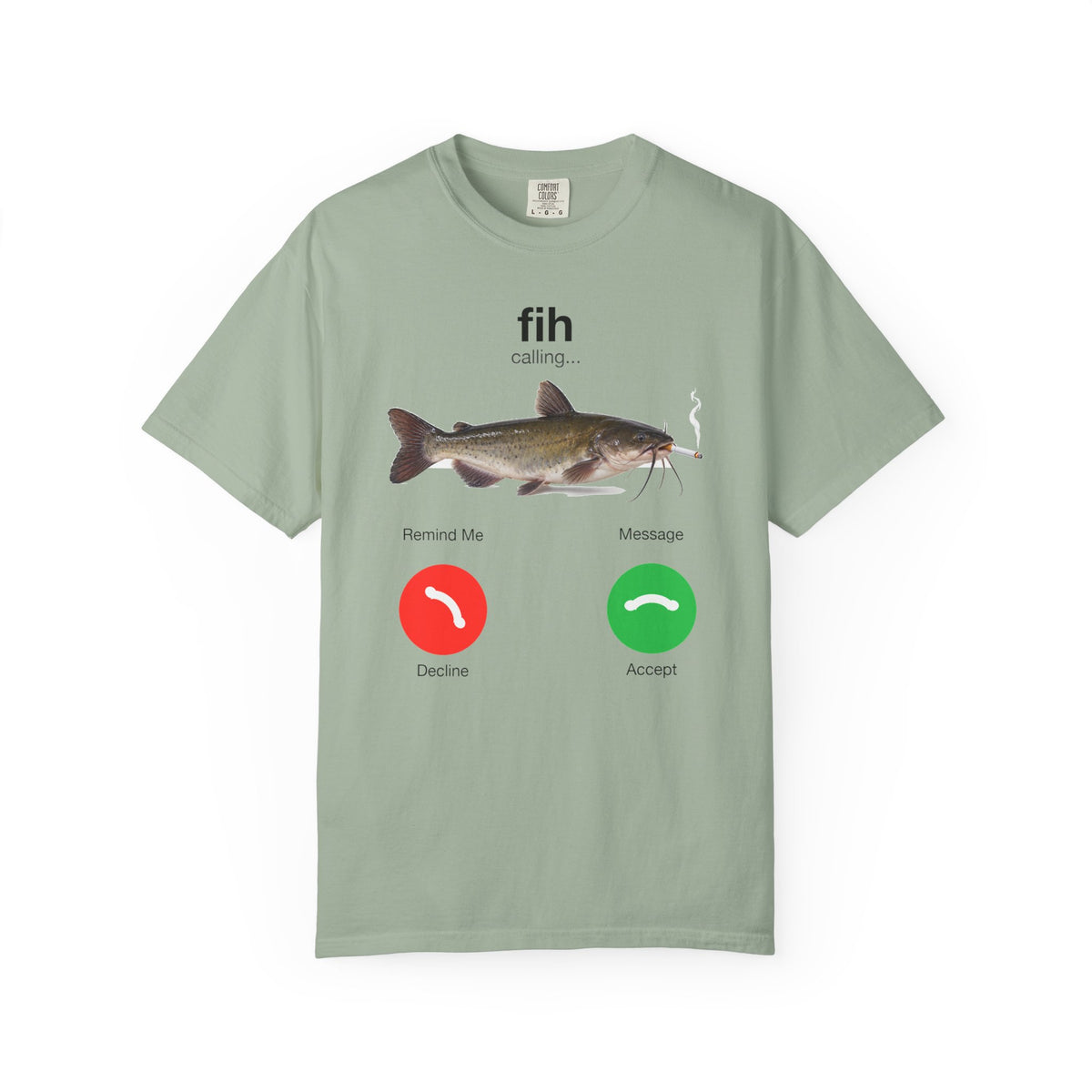 Fih Calling Shirt