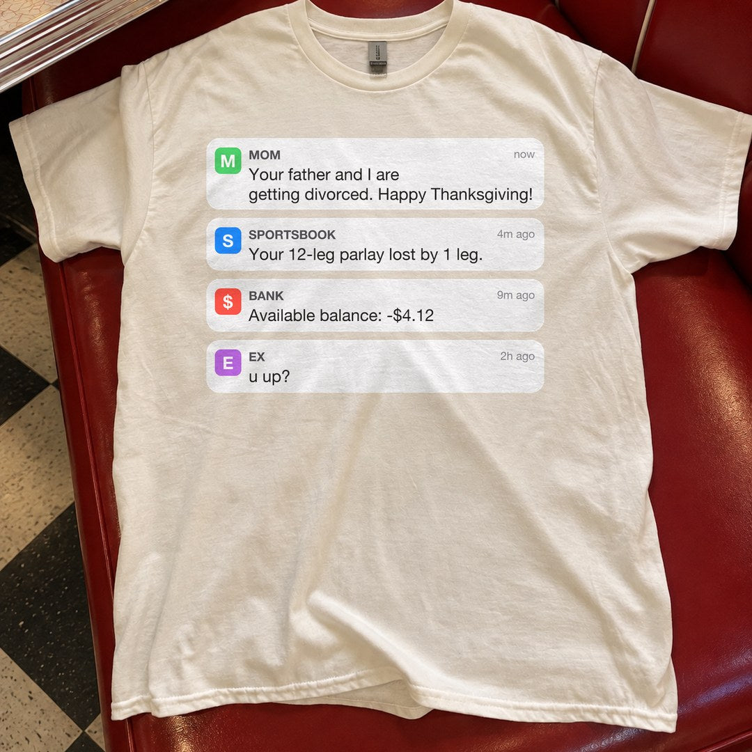 Happy Thanksgiving Notifications Shirt in a diner booth