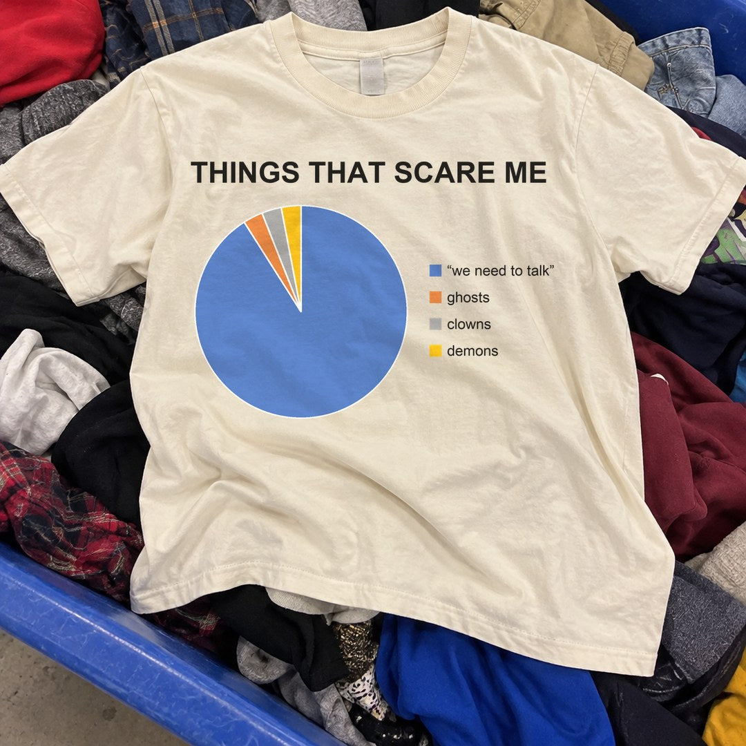 Things That Scare Me Shirt found in a thrift store bin