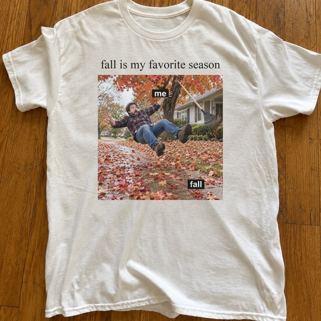 Fall Is My Favorite Season Shirt on a wood floor