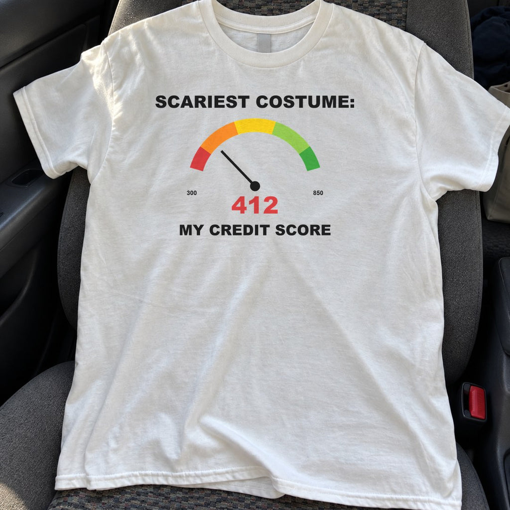 Scariest Costume My Credit Score Shirt on a car seat