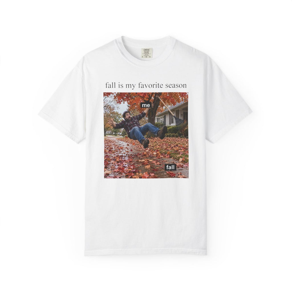 Fall Is My Favorite Season Shirt – front
