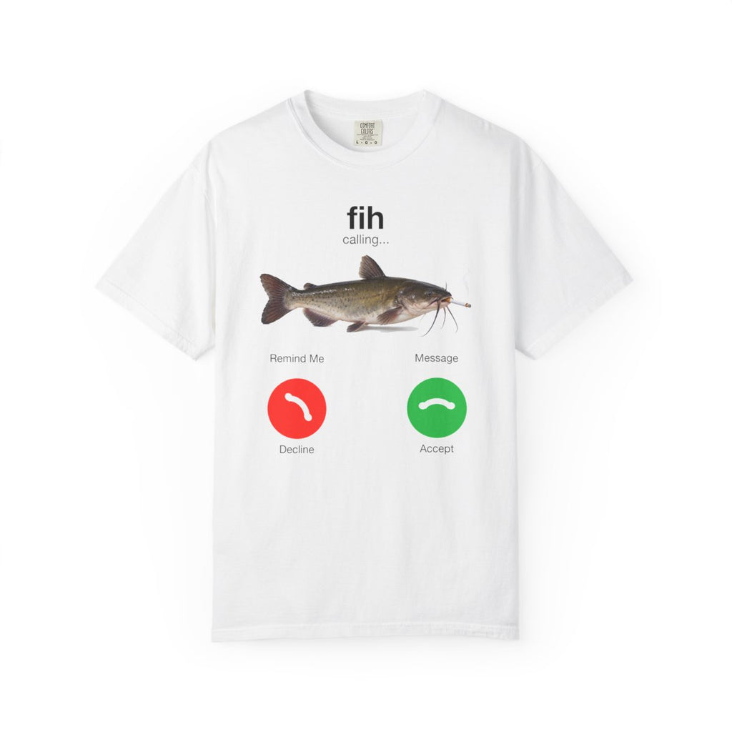 Fih Calling Shirt – front